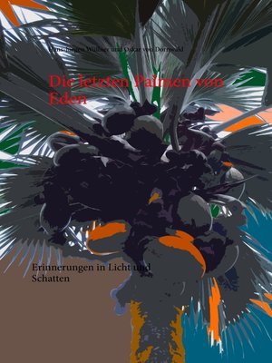 cover image of Die letzten Palmen von Eden